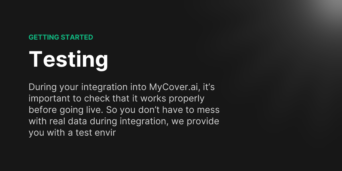 Testing - MyCover.ai Documentation